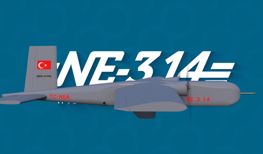 Yerli ve Milli NE-3.14 İnsansız Hava Aracı